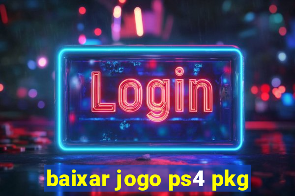 baixar jogo ps4 pkg